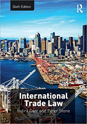 International Trade Law (6th Edition) BY Carr - Orginal Pdf